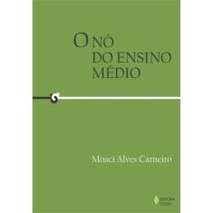 Nó Do Ensino Médio