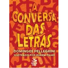A Conversa Das Letras - Geracao Editorial