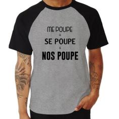 Camiseta Raglan Me poupe, se poupe, nos poupe - Foca na Moda, Cinza, P