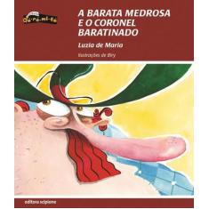 Livro - A barata medrosa e o coronel baratinado