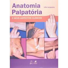 Anatomia Palpatória e seus Aspectos Clínicos