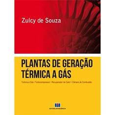 Plantas de Geração Térmica a Gás: Turbina a Gás, Turbocompressor, Recuperador de Calor, Câmara de Combustão