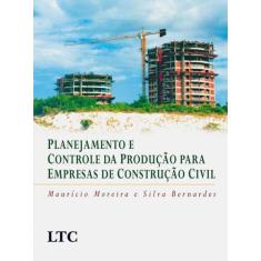 Livro - Planejamento E Controle Da Produção Para Empresas De Construçã