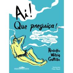 Ai! Que Preguiça!...