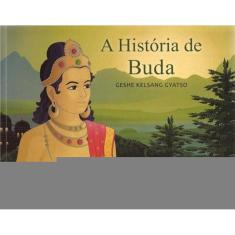 Budismo Para Criancas - N.2 - a Historia De Buda