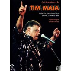 As Interpretações De Tim Maia