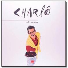 Charlo - of course