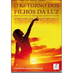 Retorno Dos Filhos Da Luz