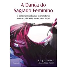 Livro - A Dança do Sagrado Feminino