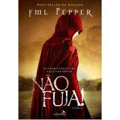 Livro - Não Fuja!