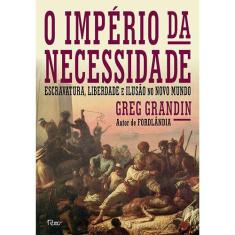 Livro - O império da necessidade