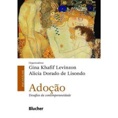 Adocao - Desafios Da Contemporaneidade