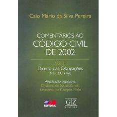 Comentários ao Código Civil de 2002 - Volume 2