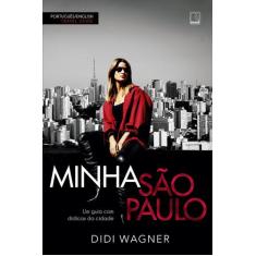 Livro - Minha São Paulo - Bertrand Brasil