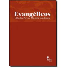 Evangélicos - Bela Letra