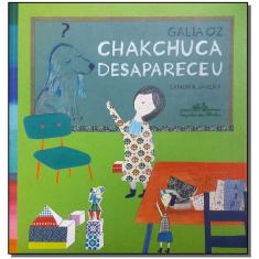 Chakchuca Desapareceu