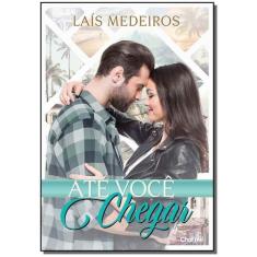 Até você chegar - CHARME EDITORA, Sortido