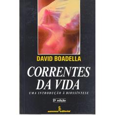 Correntes da vida: Uma introdução à biossíntese