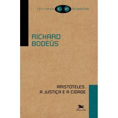 Aristóteles: A Justiça E A Cidade