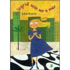 A Ingrid Veio Ver O Mar