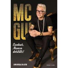 Mc Gui: Livro Oficial do Astro