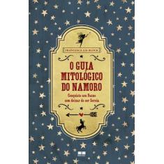 Livro - O guia mitológico do namoro