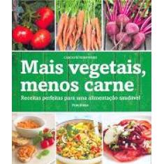 Mais vegetais, menos carne - PUBLIFOLHA
