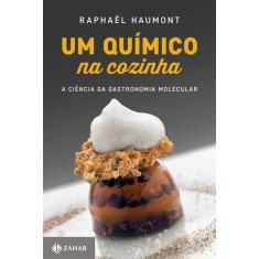 Um químico na cozinha: A ciência da gastronomia molecular