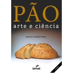 Livro - Pão, arte e ciência