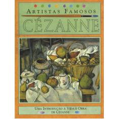 Livro - Cezanne - Artistas Famosos
