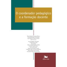 Livro - O coordenador pedagógico e a formação docente - Vol. 02