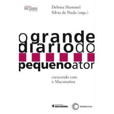 Livro - O grande diário do pequeno ator