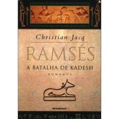Livro - Ramsés: A batalha de Kadesh (Vol. 3)