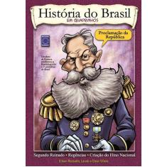 Livro - História do Brasil em Quadrinhos - Proclamação da República