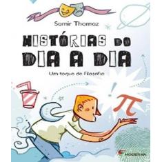 Historias do Dia a dia um toque de Filosofia - Moderna   paradidatico,