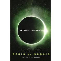 Caminhos da Eternidade