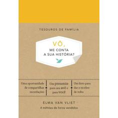 Livro Vô, Me Conta a Sua História?