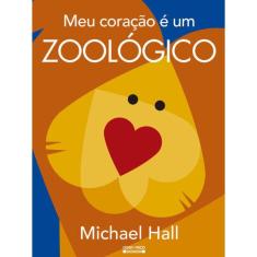 Meu coração é um zoológico