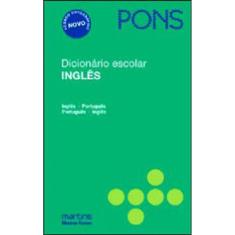 Dicionario Escolar Ingles Pons - Ingles/Portugues-Portugues/Ingles