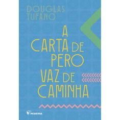 A carta de Pero Vaz de Caminha