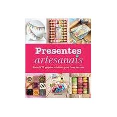 Presentes artesanais - serie: vida pratica - PUBLIFOLHA