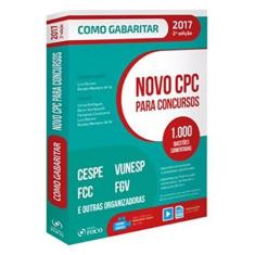 Como Gabaritar Novo CPC para Concursos 2017 - 1000 Questões Comentadas
