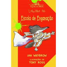 Livro - Lobinho na escola de enganação