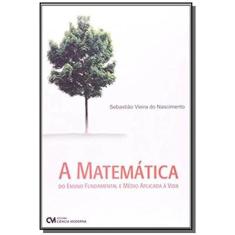 Matematica Do Ensino Fundamental E Medio Aplicada A Vida