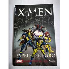 X-Men - Espelho Negro - Edicao Slim
