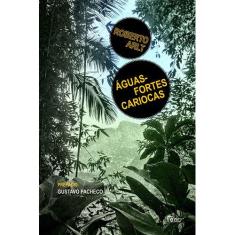 Livro - Águas-fortes cariocas