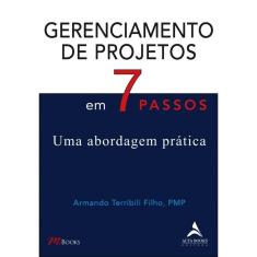 Gerenciamento De Projetos Em 7 Passos - Uma Abordagem Prática