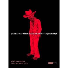 Histórias mal-assombradas em volta do fogão de lenha