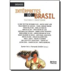 Interpretes Do Brasil: Cultura E Identidade