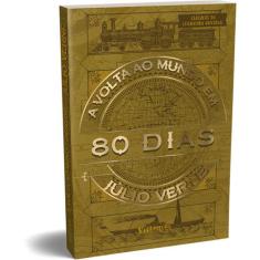 Livro - A Volta Ao Mundo Em 80 Dias - Júlio Verne